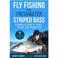 Fly Fishing for Freshwater Striped Bass