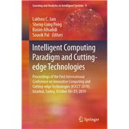 Intelligent Computing Paradigm and Cutting-edge Technologies