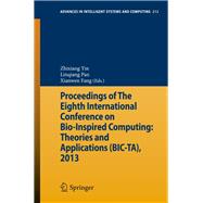 Proceedings of the Eighth International Conference on Bio-inspired Computing