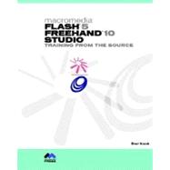 Macromedia Flash Mx Freehand 10 Studio: Advanced Training from the Source