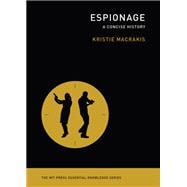 Espionage A Concise History