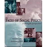 Faces of Social Policy A Strengths Perspective