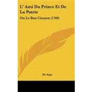 L' Ami du Prince et de la Patrie : Ou le Bon Citoyen (1769)