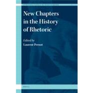 New Chapters in the History of Rhetoric