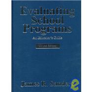 Evaluating School Programs : An Educator's Guide