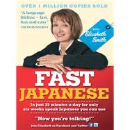 Fast Japanese With Elisabeth Smith (Coursebook)