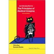 An Introduction To The Principles Of Medical Imaging