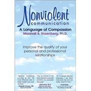 Nonviolent Communication : A Language of Compassion
