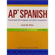 AP Spanish 2014 Preparing For the Language and Culture Examination Digital Course 1-year license,9780328955022