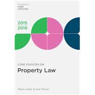 Core Statutes on Property Law 2015-16