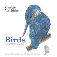 Birds A Mindful Coloring Book