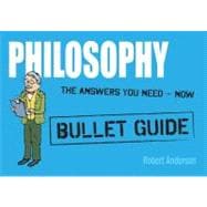 Philosophy : Bullet Guides