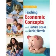 Teaching Economic Concepts With Picture Books and Junior Novels