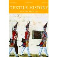 Textile History and the Military