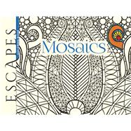 ESCAPES Mosaics Coloring Book