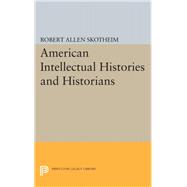 American Intellectual Histories and Historians