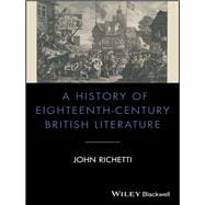 A History of Eighteenth-century British Literature