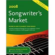2008 Songwriter's Market 2008
