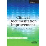 Clinical Documentation Improvement: Principles and Practice