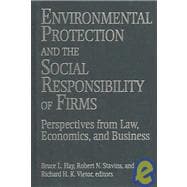 Environmental Protection And The Social Responsibility Of Firms