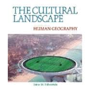 Cultural Landscape, The: An Introduction to Human Geography AP Edition, 10/e