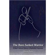 The Bare-Sarked Warrior