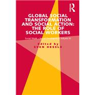 Global Social Transformation and Social Action: The Role of Social Workers