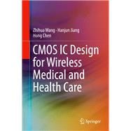 Cmos Ic Design for Wireless Medical and Health Care