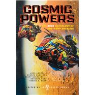 Cosmic Powers The Saga Anthology of Far-Away Galaxies