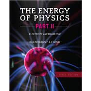 The Energy of Physics Part II,9781516555024