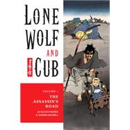 Lone Wolf and Cub Volume 1: The Assassin's Road