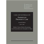 Cases and Materials on American Property Law(American Casebook Series)