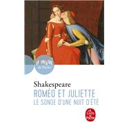 Roméo et Juliette suivi de Le Songe d'une nuit d'été