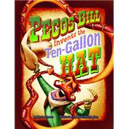Pecos Bill Invents the Ten-gallon Hat