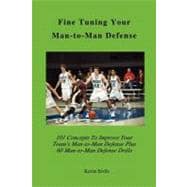 Fine Tuning Your Man-to-Man Defense