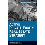 Active Private Equity Real Estate Strategy