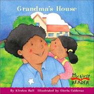 Grandma's House (My First Reader)