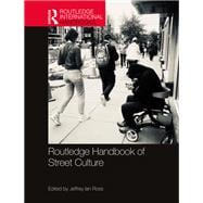 Routledge Handbook of Street Culture