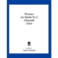 Woman : An Epistle to C. Churchill (1763)