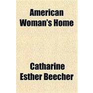 American Woman's Home