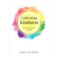 Cultivating Kindness