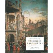Traditions and Encounters, Volume B From 1000 to 1800 with Powerweb; MP