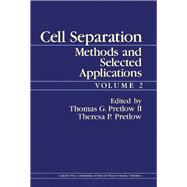 Cell Separation : Methods and Selected Applications