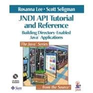 JNDI API Tutorial and Reference Building Directory-Enabled Java¿ Applications