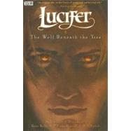 Lucifer VOL 08: The Wolf Beneath the Tree