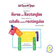 Let's Draw a Horse With Rectangles / Vamos a Dibujar un Caballo Usando Rectangulos