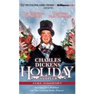 A Charles Dickens Holiday Sampler: A Radio Dramatization: The Cricket on the Hearth / The Seven Poor Travellers
