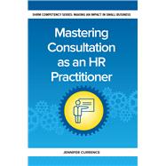 Mastering Consultation as an HR Practitioner Making an Impact in Small Business