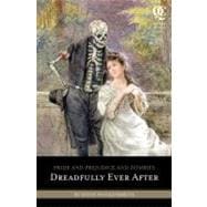 Pride And Prejudice And Zombies: Dreadfully Ever After