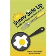 Sunny Side Up: Health and Happiness by the Dozen